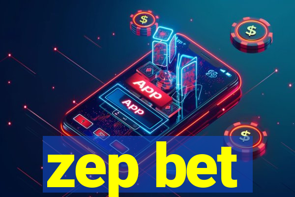 zep bet